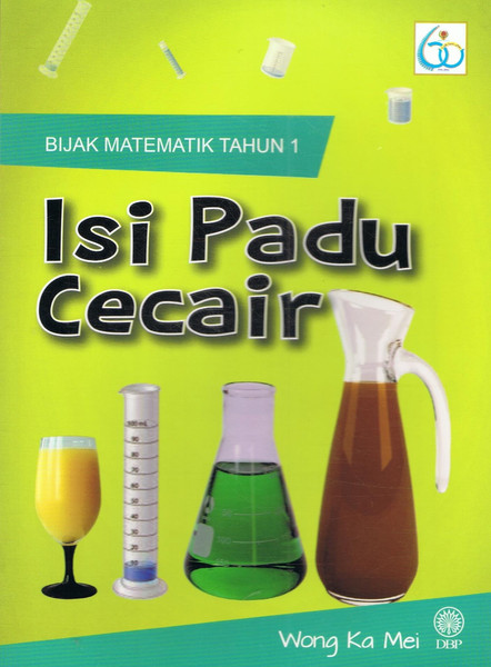 BIJAK MATEMATIK TAHUN 1 - ISI PADU CECAIR (9789834618131)