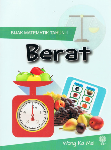 BIJAK MATEMATIK TAHUN 1 - BERAT (9789834618148)