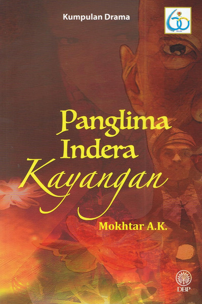 KUMPULAN DRAMA - PANGLIMA INDERA KAYANGAN (9789834903879)