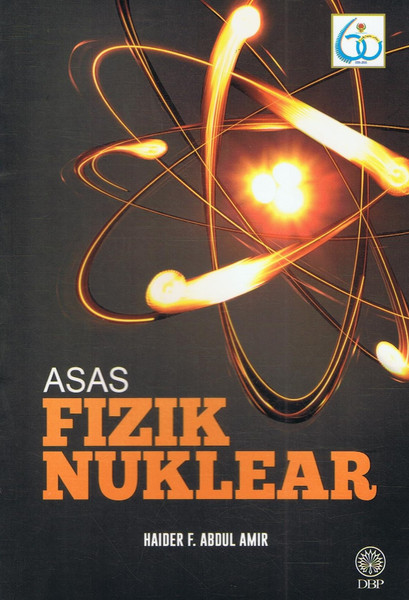 ASAS FIZIK NUKLEAR (9789834901592)