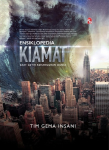 ENSIKLOPEDIA KIAMAT - SAAT GETIR KEHANCURAN DUNIA (9789674112578)