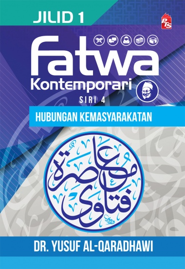 FATWA KONTEMPORARI JILID 1 - HUBUNGAN KEMASYARAKATAN SIRI 4 (9789674114974)