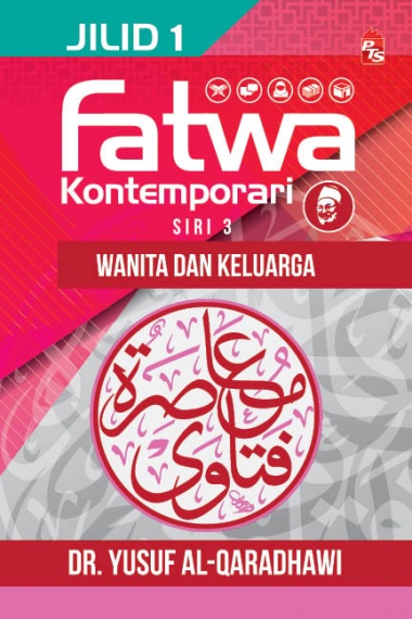 FATWA KONTEMPORARI JILID 1 - WANITA DAN KELUARGA SIRI 3 (9789674115258)